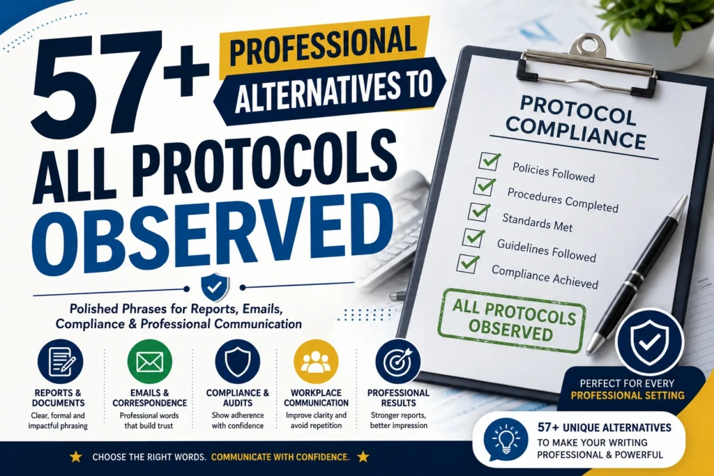all protocols observed or protocols observed
