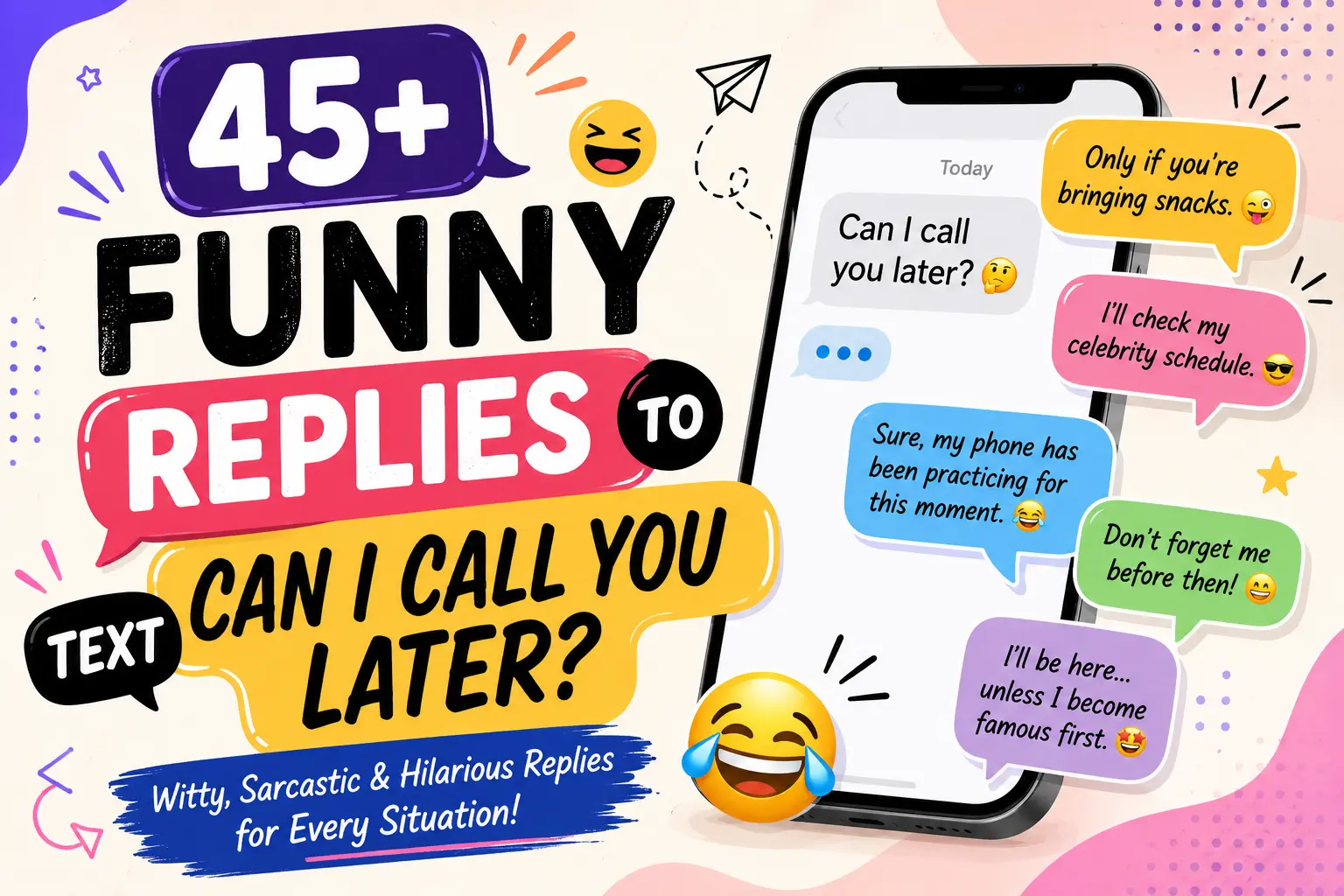 funny replies to can i call you later text