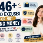 good excuses for not giving money
