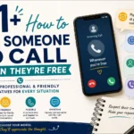 how to ask someone to call when theyre free