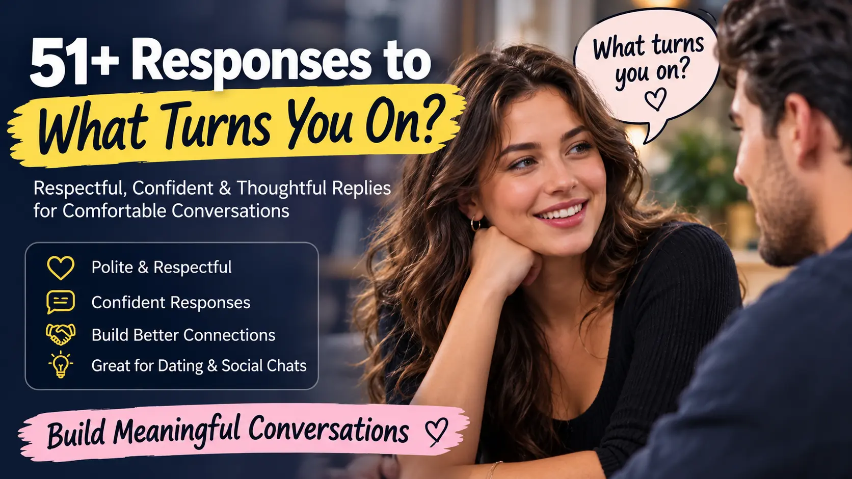 responses to what turns you on