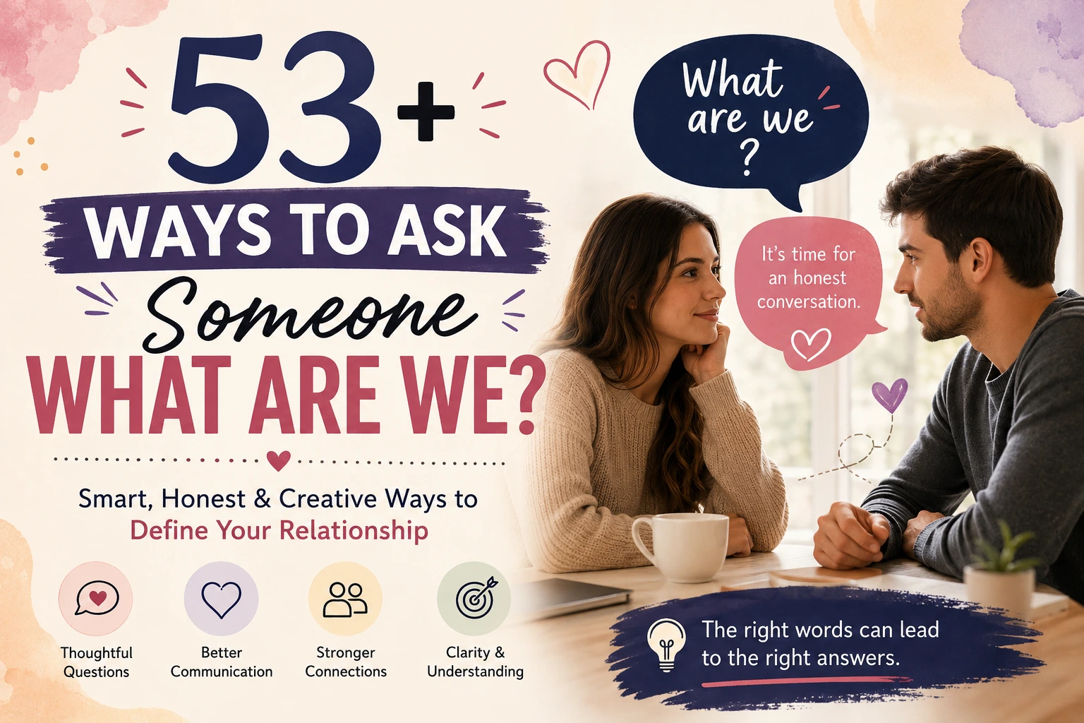 ways to ask someone what are we