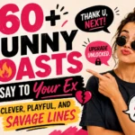 funny roasts to say to your ex