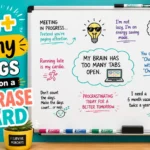funny things to write on a dry erase board