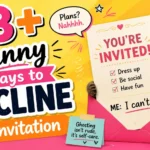 funny ways to decline an invitation