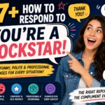 how to respond to youre a rockstar