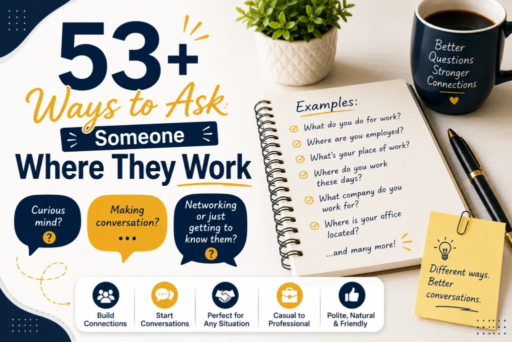 ways to ask someone where they work