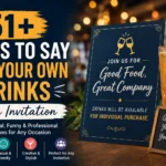 ways to say buy your own drinks on an invitation
