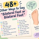 bilateral feet or bilateral foot which is better
