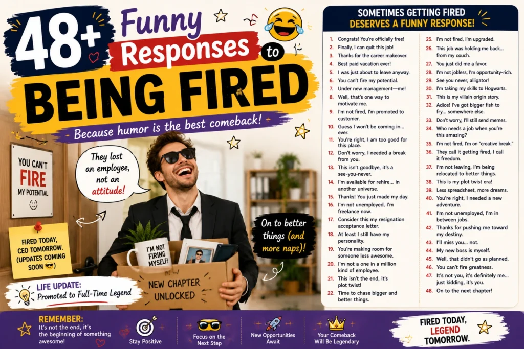 funny responses to being fired