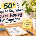 what to say when happy for someone