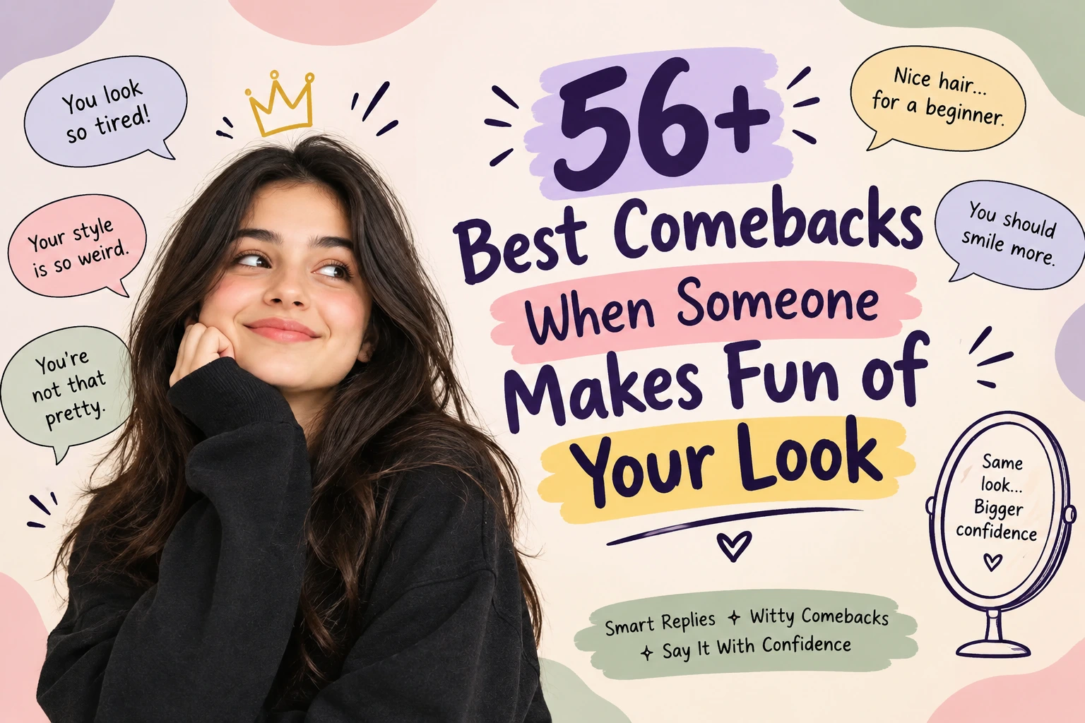 best comebacks when someone makes fun of your looks
