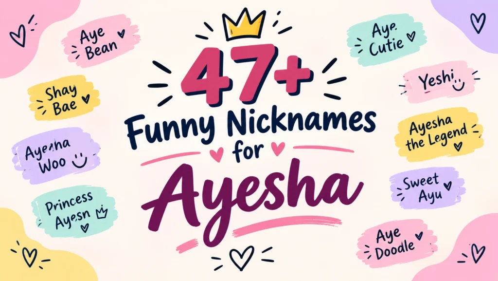 funny nicknames for ayesha