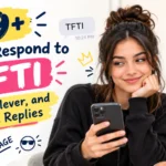 how to respond to tfti